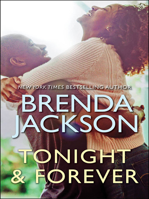 Title details for Tonight and Forever by BRENDA JACKSON - Available